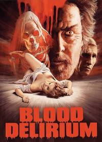 Кровавое безумие / Delirio di sangue / Blood Delirium (1988)