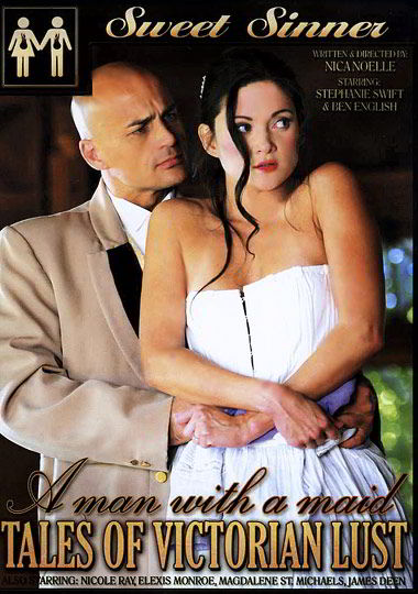 Человек С Горничной - Рассказы О Викторианской Жажде / A Man With A Maid - Tales Of Victorian Lust (2009)