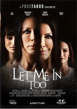 Впусти Меня Тоже / Let Me In Too (2025)