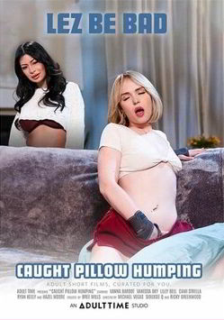Caught Pillow Humping / Застукали за трением подушки (2025)