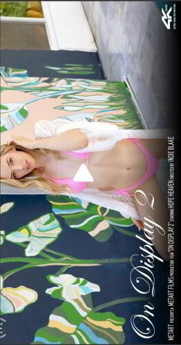 On Display 2 (2026-01-25) Hope Heaven Erotic Posing Softcore MetArt