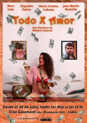 Всё Ради Любви / Todo X Amor (Todo Por Amor) (2021)