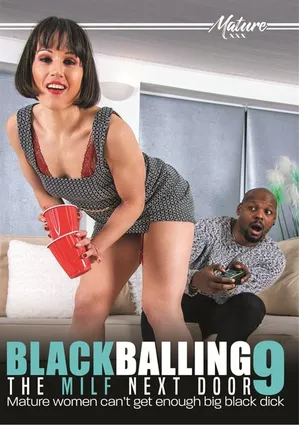 Соседка-МИЛФ выбирает черное 9 / Blackballing The MILF Next Door 9 (2026)
