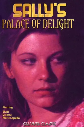 Дворец восторга Салли / Sally's Palace Of Delight (1976)