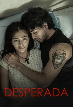 Десперада / Desperada (2026)